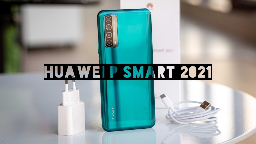 Huaeei P Smart 2021 Unboxing