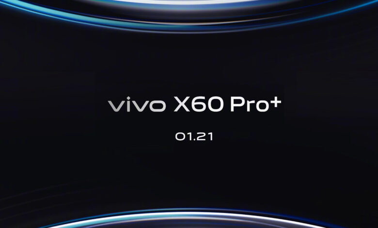 Vivo X60 Pro+ launch confirmed