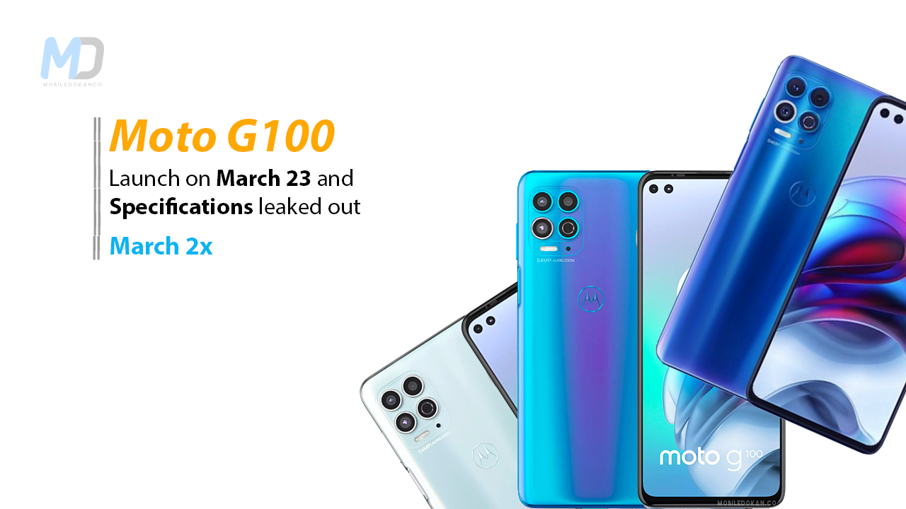 Moto G100 launch date and expected specifications already leaked