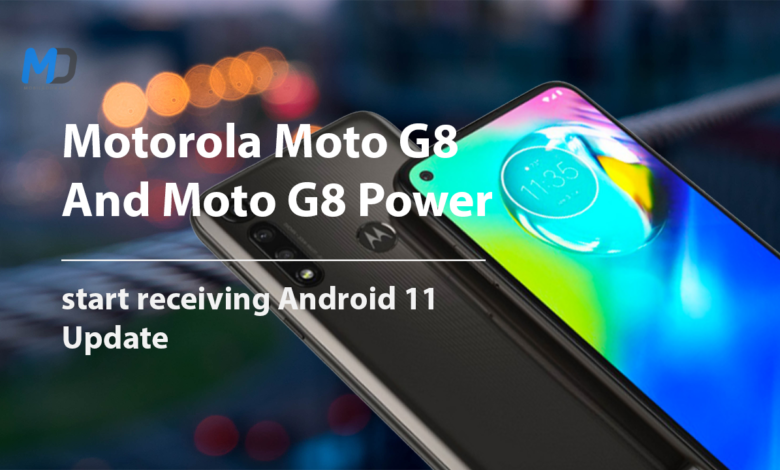 Motorola Moto G8 and Moto G8 Power begin receiving Android 11 update