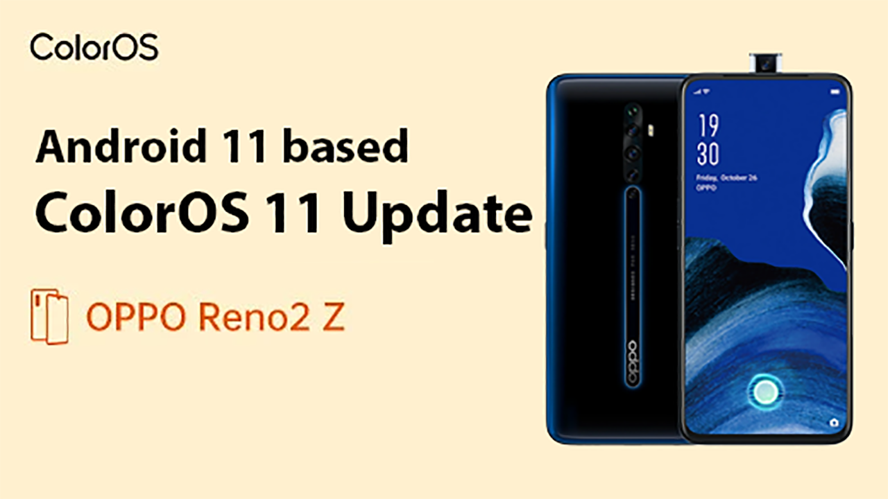 OPPO Reno2 Z, Reno3 A, A91 now ready to get Android 11 based ColorOS 11 update