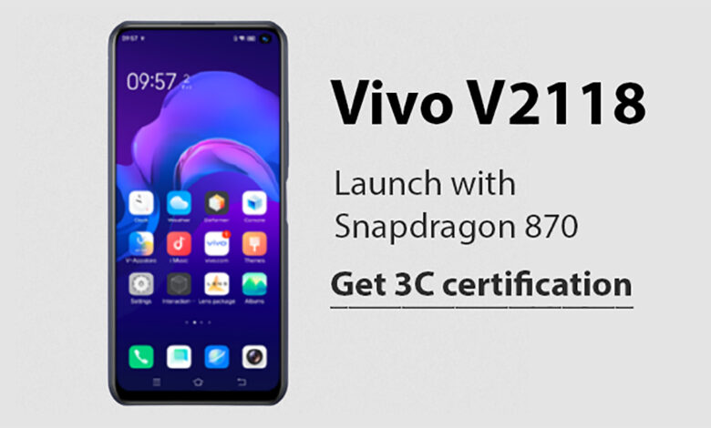 Vivo V2118 launch with Snapdragon 870 get the 3C certification