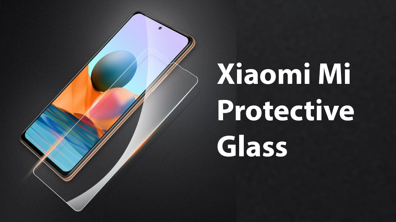 Xiaomi Mi Protective Glass