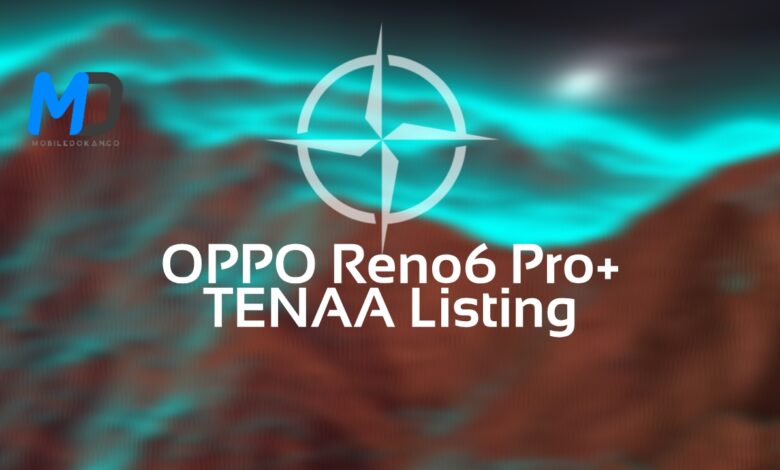 OPPO Reno6 Pro+ leaks the main camera and other key specs