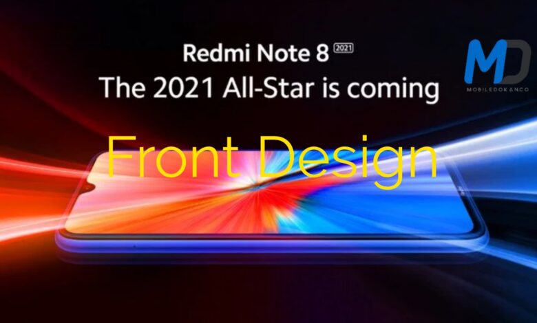 Redmi Note 8 2021 leaked its front design recently