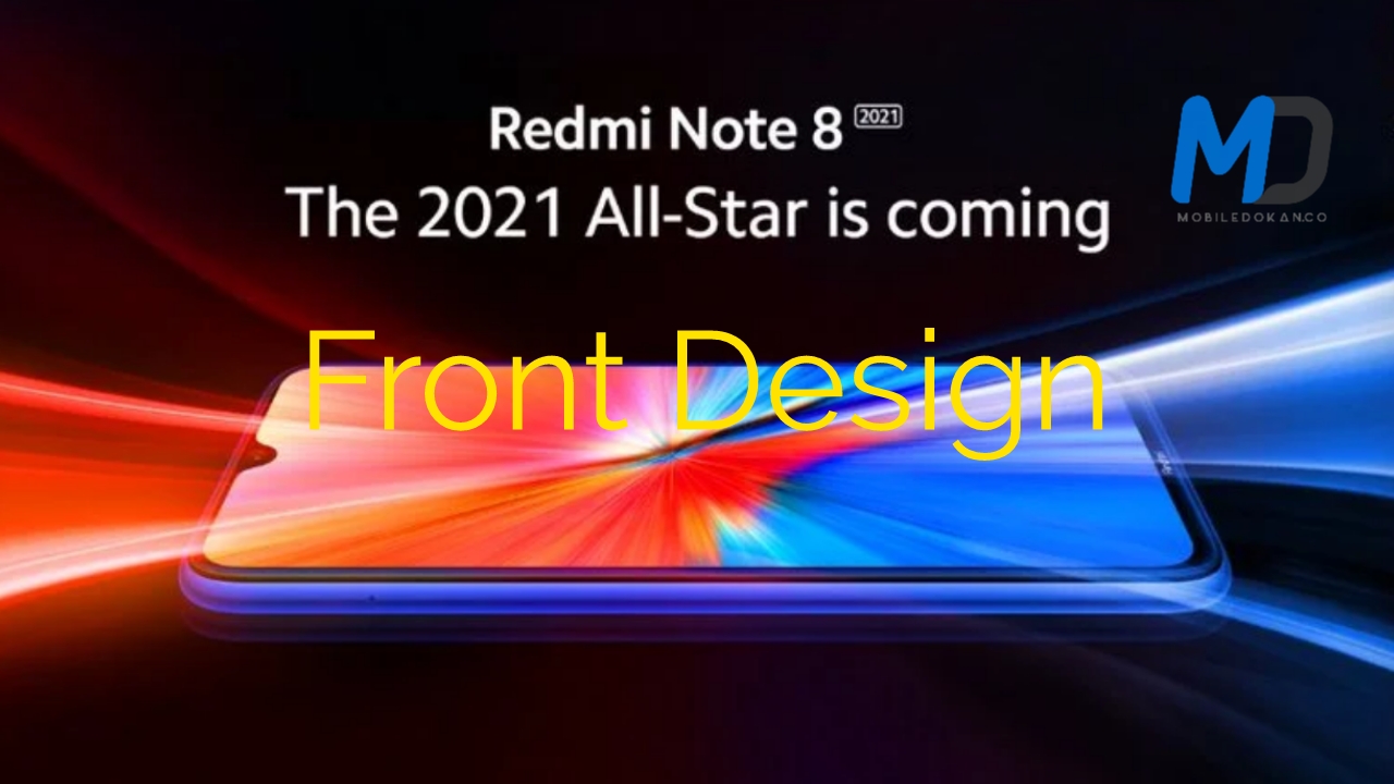 Redmi Note 8 2021 leaked its front design recently