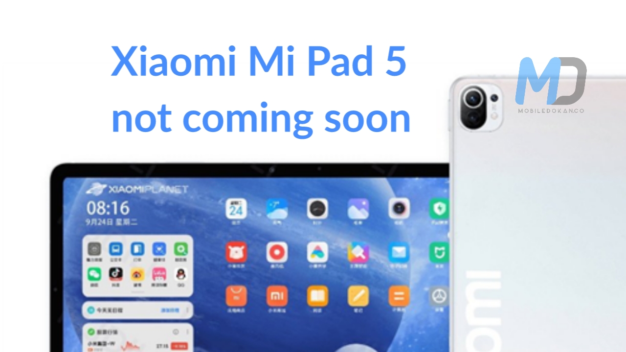 Xiaomi Mi Pad 5 is not coming soon, still it is rumor