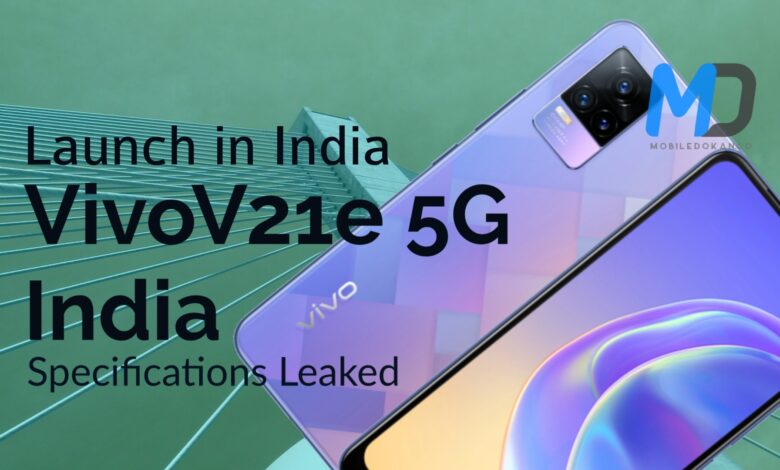 Vivo V21e 5G launch in India, and Specifications leaked