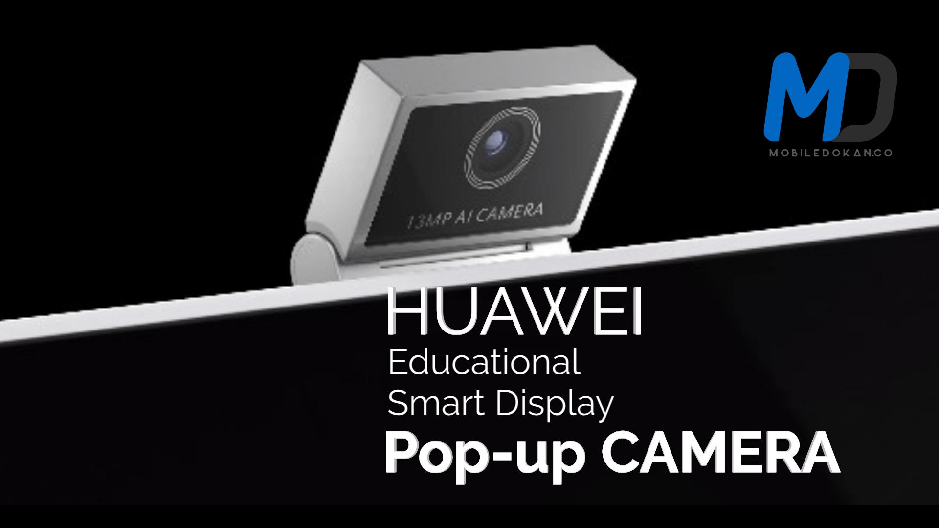 Huawei smart display with a pop-up camera will launch on July 29