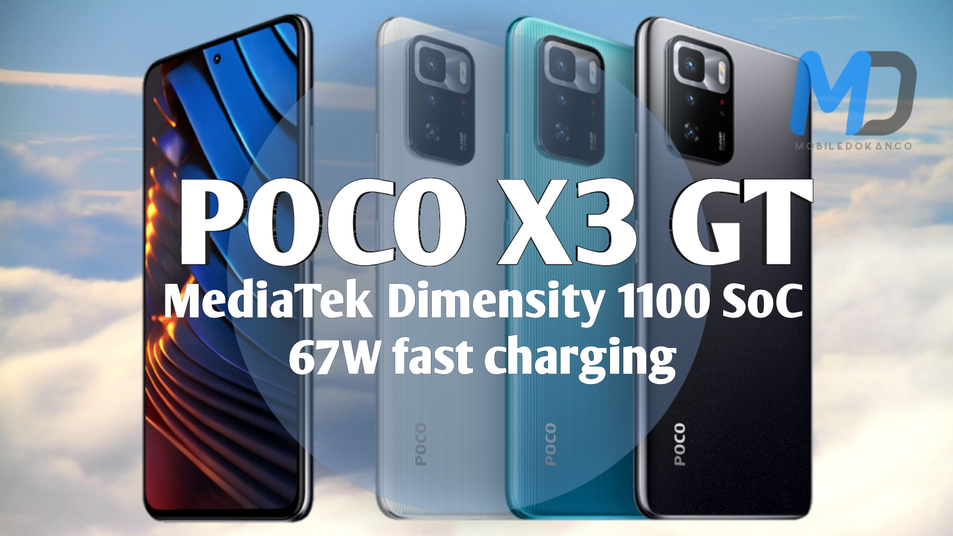 POCO X3 GT ahead to launch with MediaTek Dimensity 1100 SoC and 67W fast charging
