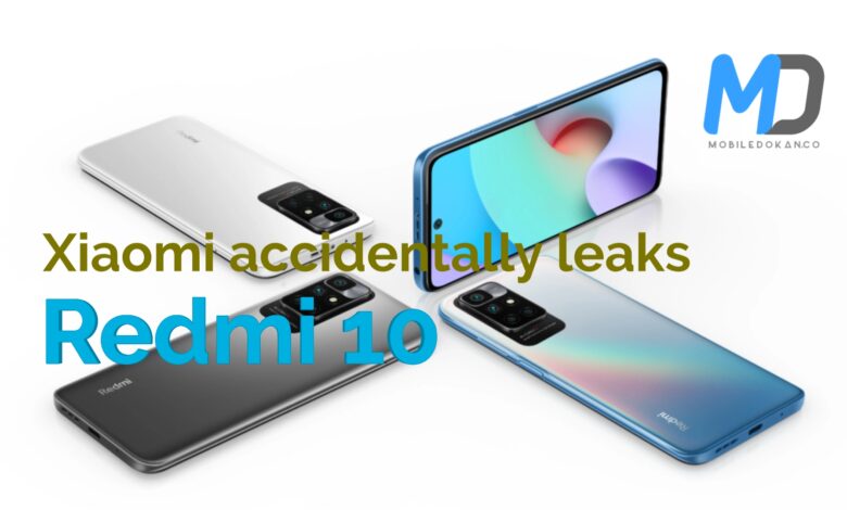 Xiaomi accidentally leaks everything about the Redmi 10