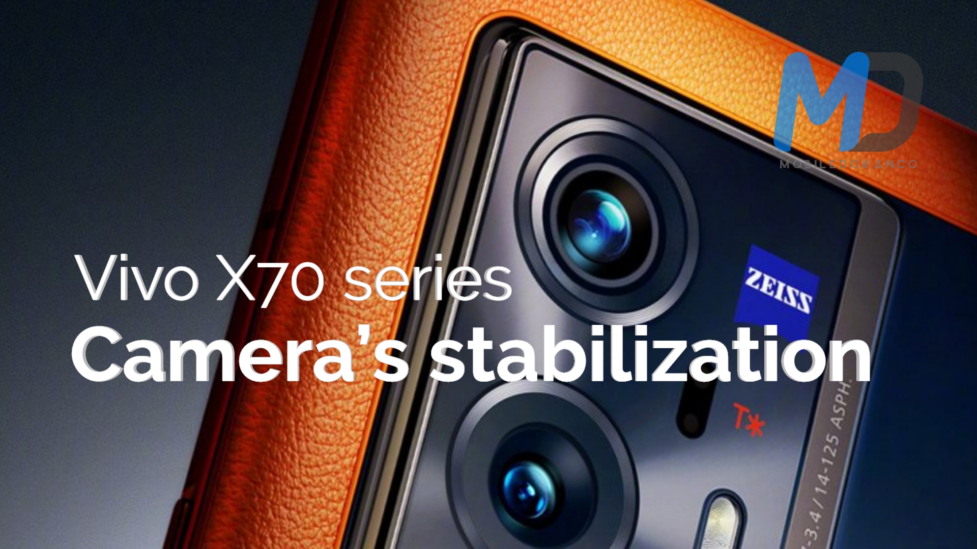 Vivo X70 series published highlights the camera’s stabilization