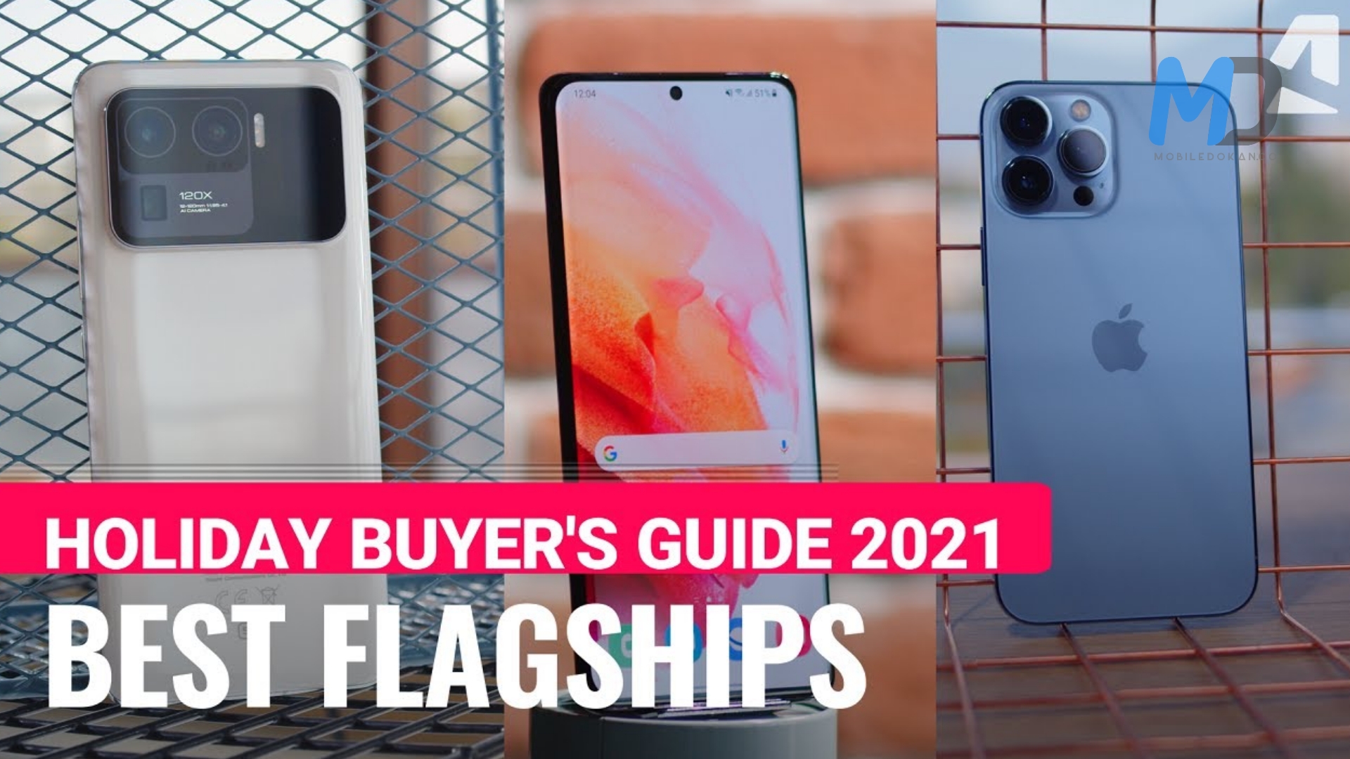The best flagships and flagship killers to get for the Holiday season of 2021
