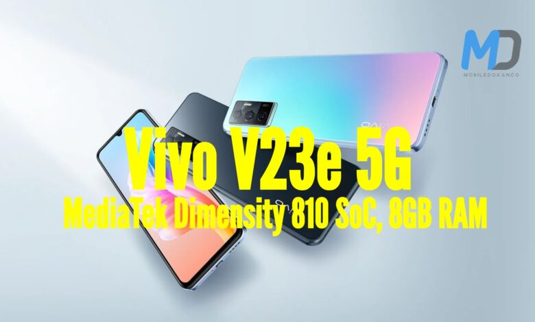 Vivo V23e 5G launched with MediaTek Dimensity 810 SoC, 8GB RAM