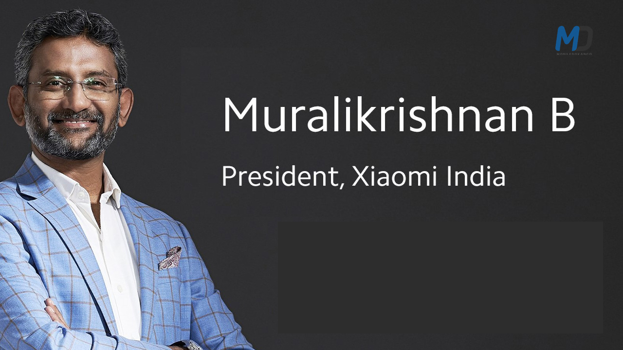 Xiaomi India appoints Muralikrishnan B as President