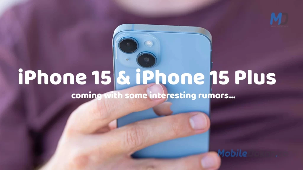 iPhone 15 and iPhone 15 Plus will launch with a new camera bump