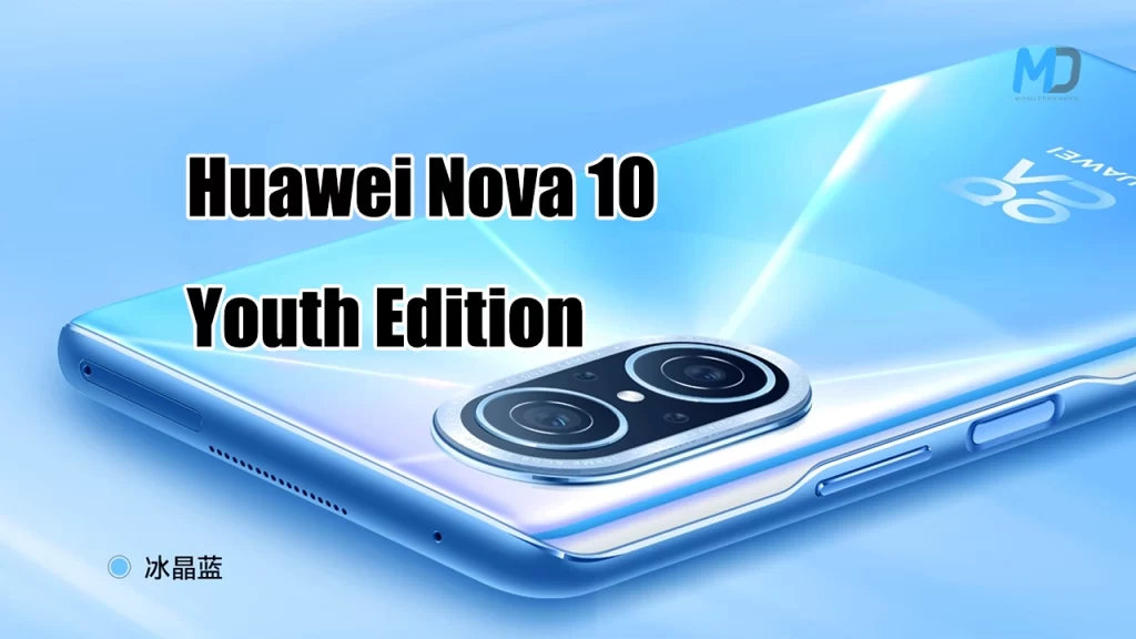 Huawei Nova 10 Youth Edition revealed in China with Key Specifications
