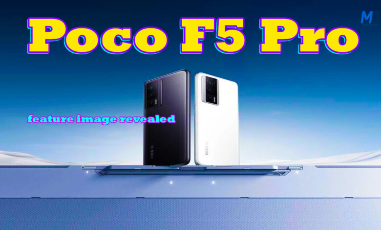 Poco F5 Pro feature images leaked with official specs