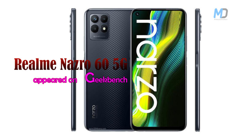 Realme Nazro 60 5G spotted in Geekbench