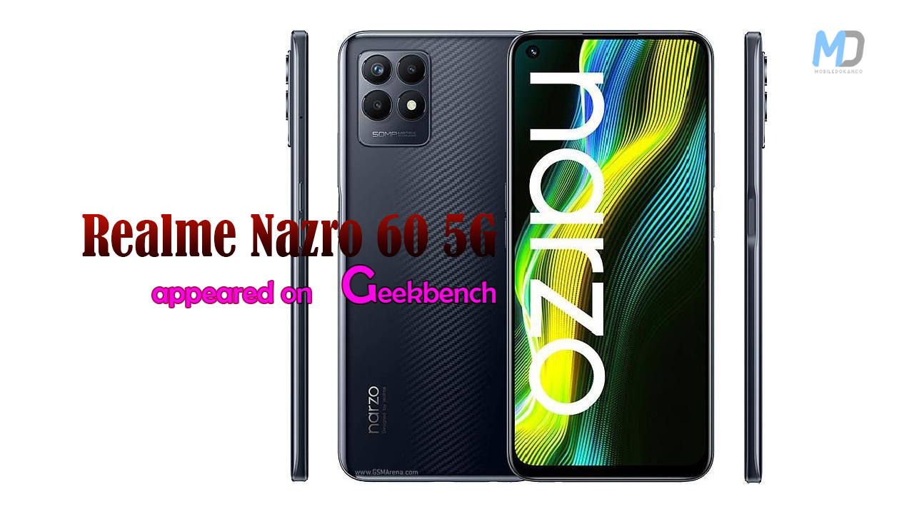 Realme Nazro 60 5G spotted in Geekbench