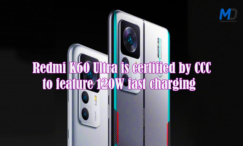 Redmi K60 Ultra is certified by CCC to feature 120W fast charging
