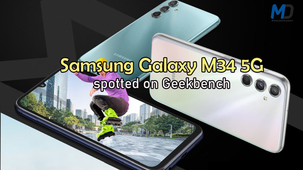 Samsung Galaxy M34 5G spotted on Geekbench confirmed to feature Exynos 1080