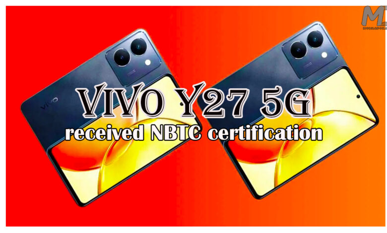 Vivo Y27 5G received NBTC certification one step closer to global launch