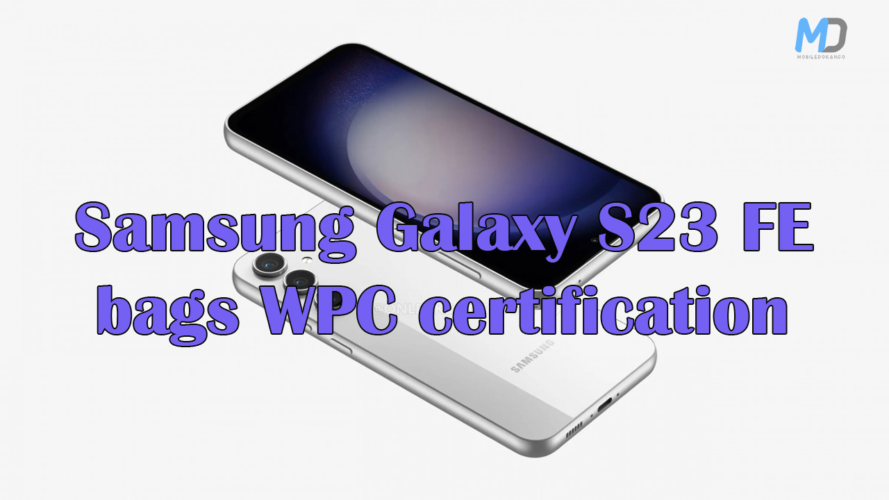 Galaxy S23 FE WPC certification revealed the image of the display