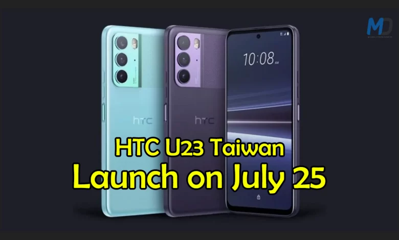 HTC U23 Taiwan will launch on July 25