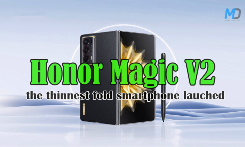 Honor Magic V2 the thinnest foldable smartphone launched with Snapdragon 8 Gen 2