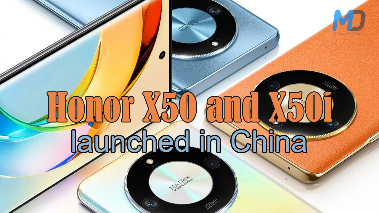 Honor X50 and X50i launched in China open sale begins on July 14