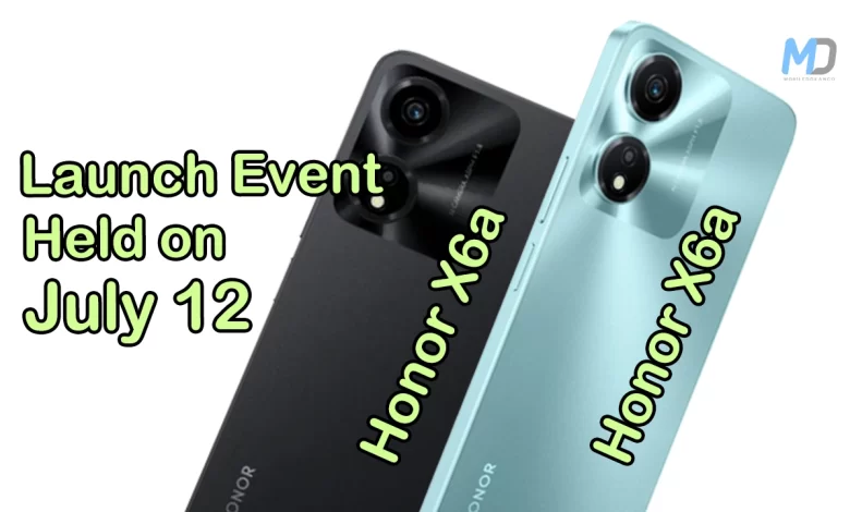 Honor X6a price in Europe, Specification leaked, launch event held on July 12
