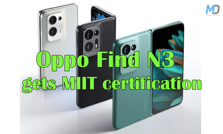 Oppo Find N3 appears on MIIT database one step closer to the August launch