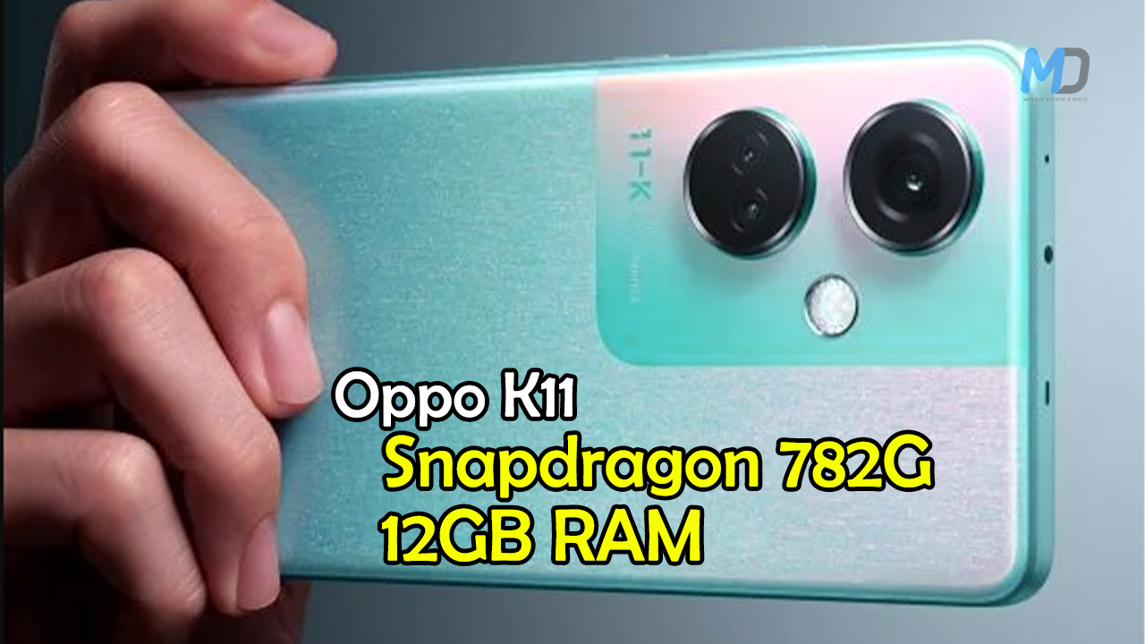 Oppo K11 is on the way with Snapdragon 782G, 12GB RAM and 512GB storage