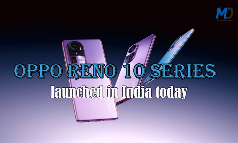 Oppo Reno 10 5G Series Debuts In China, Offering Stunning Displays