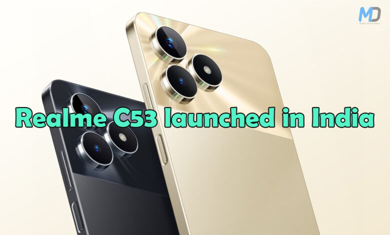 Realme C53 launched in India with a 108MP camera and new design: check the price, and availability here