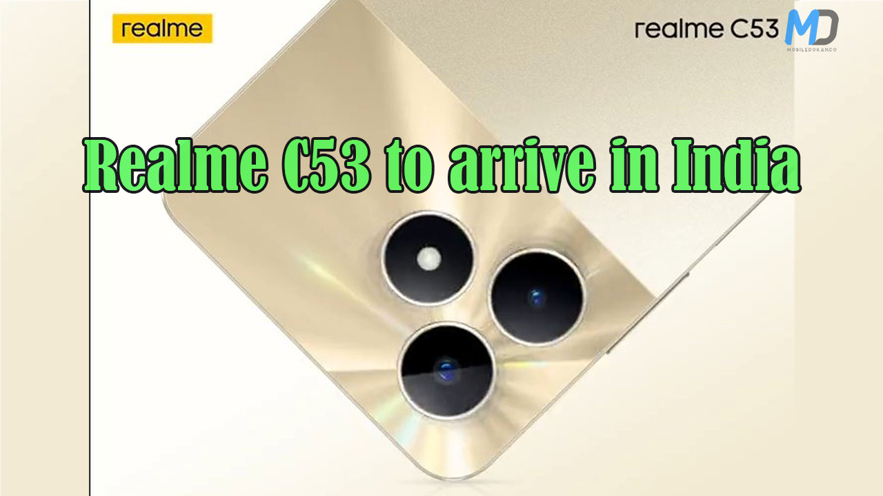 Realme C53 to launch with 108MP primary camera and 5000mah battery in India