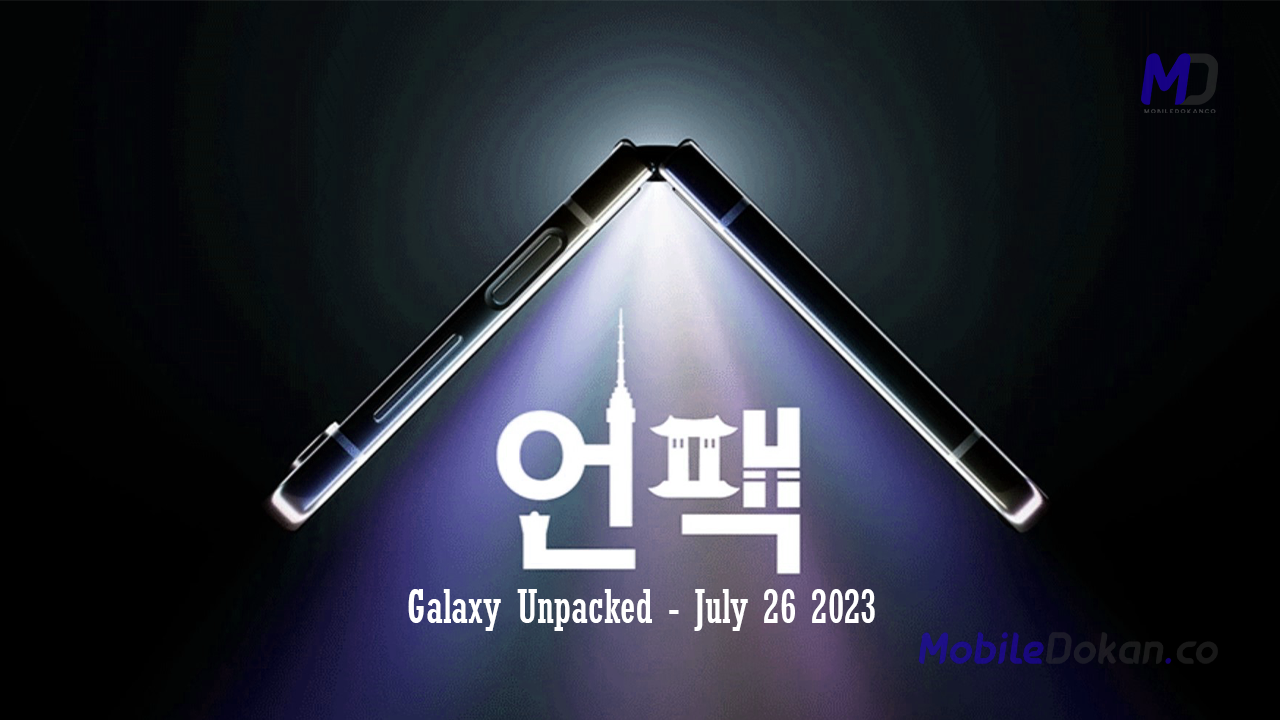 Samsung Galaxy Unpacked event will be held on July 26