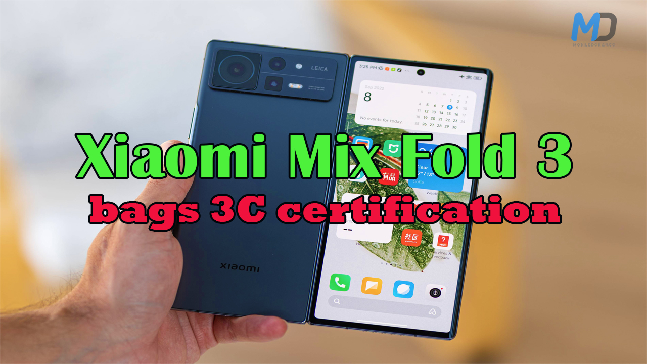 Xiaomi Mix Fold 3 bags 3C certification with 67W charging support