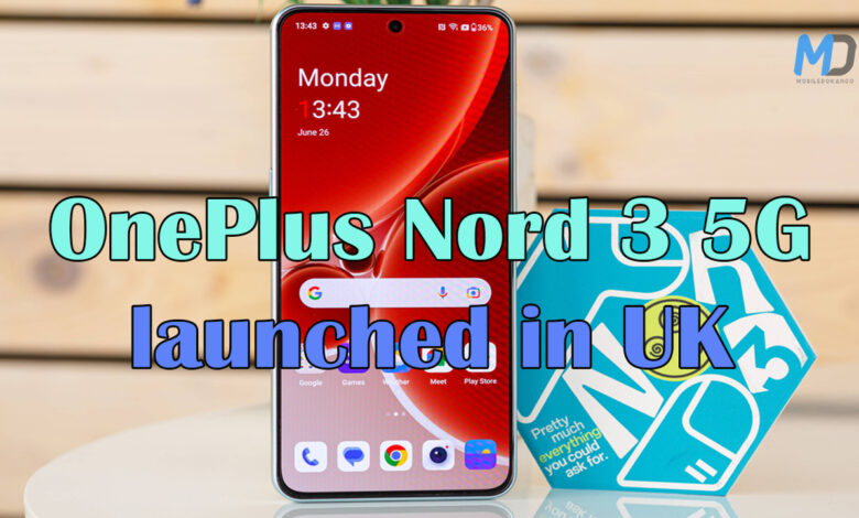 OnePlus Nord 3 5G debuts in the UK