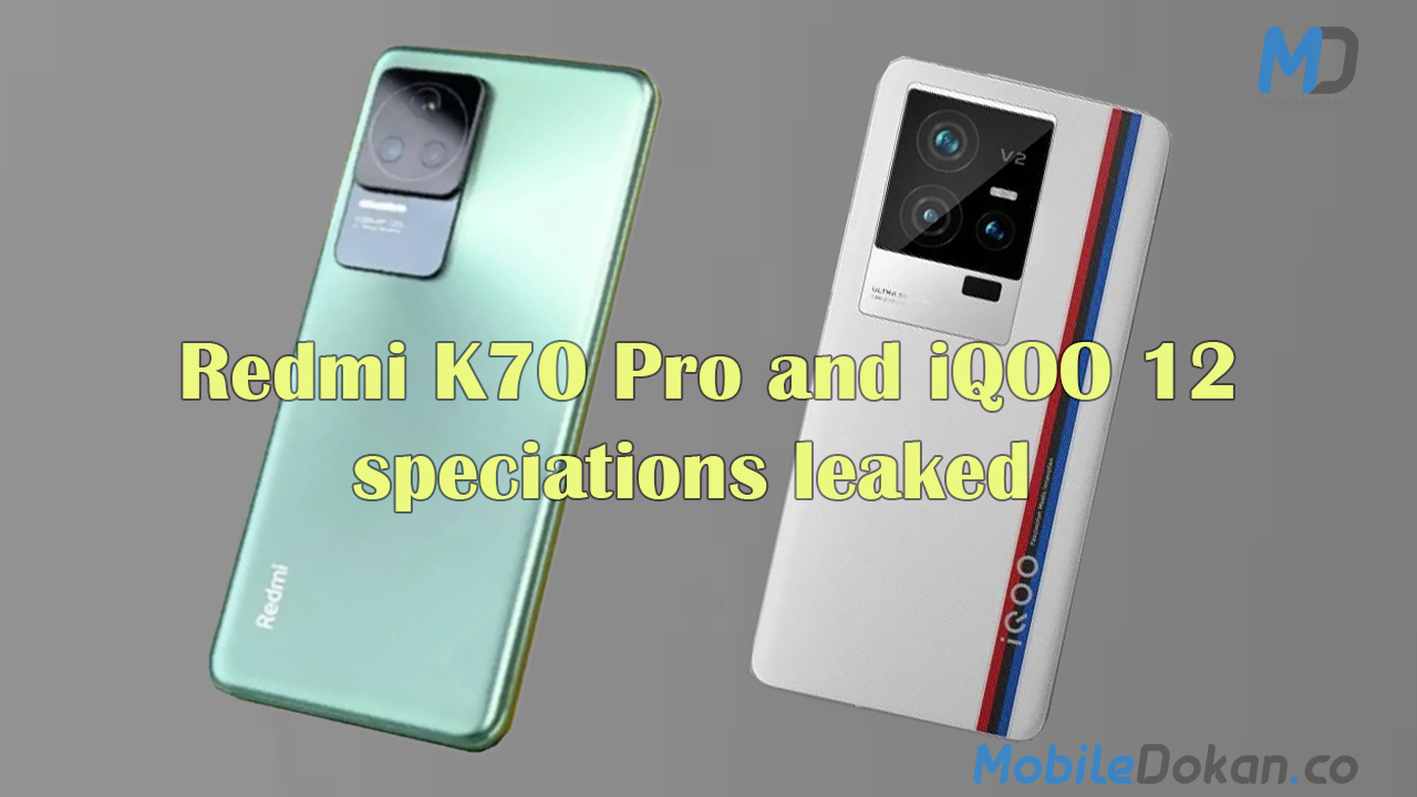 Redmi K70 and iQOO 12 chipset and Display specifications leaked