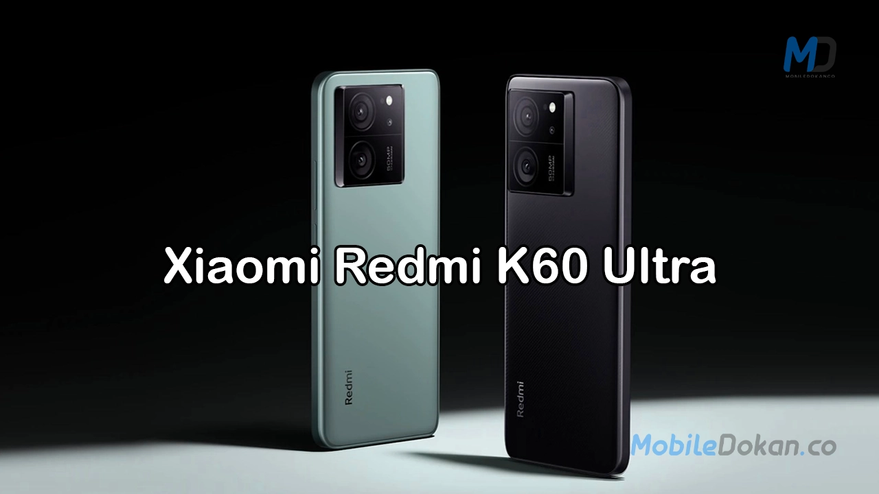 Xiaomi Redmi K60 Ultra declared with 54MP camera, and 144Hz screen