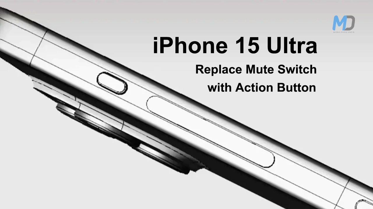 iPhone 15 Ultra to Replace Mute Switch with Action Button