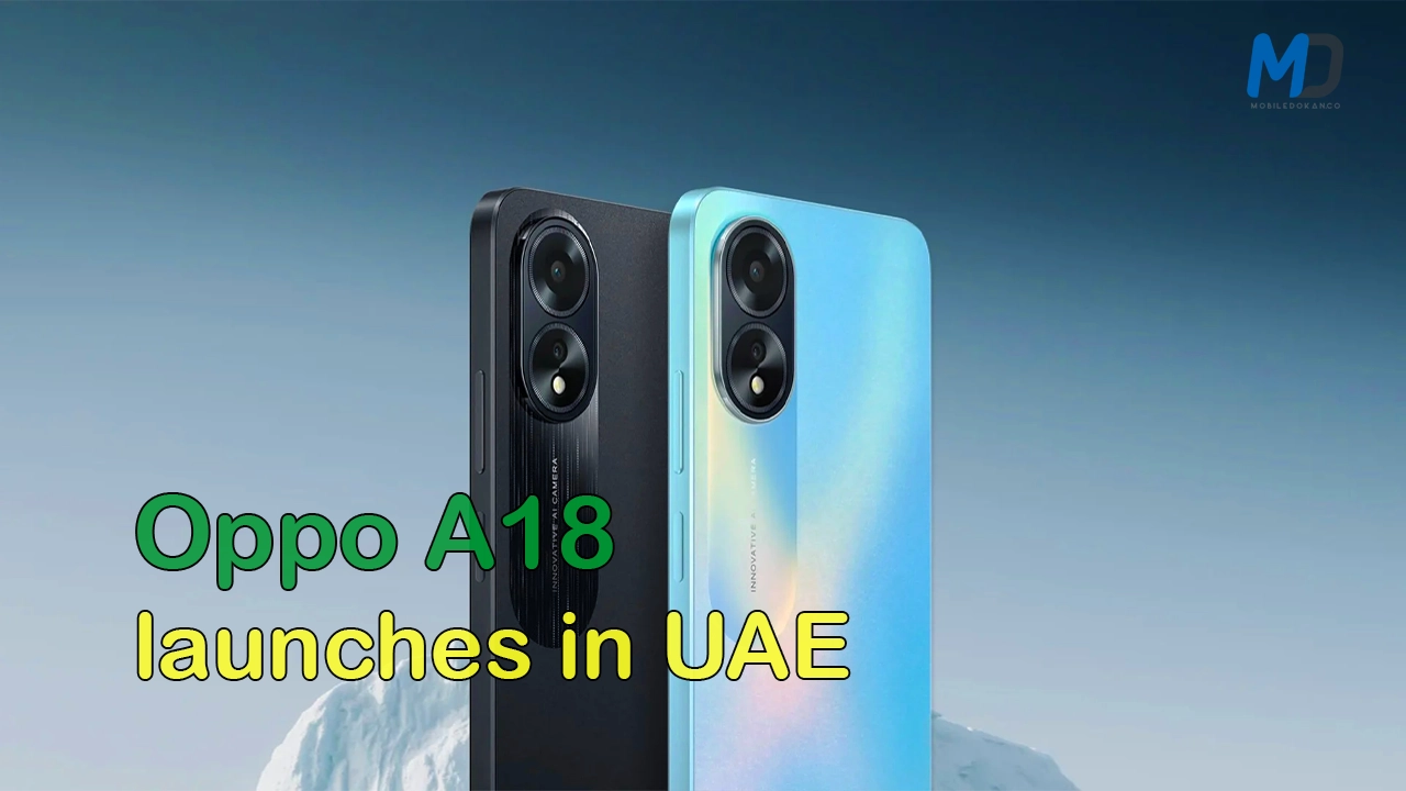 Oppo A18 launched in the UAE, design and specs look familiar