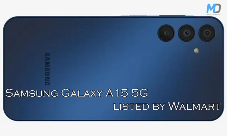 Samsung Galaxy A15 5G to cost $139, Walmart listings revealed full specs