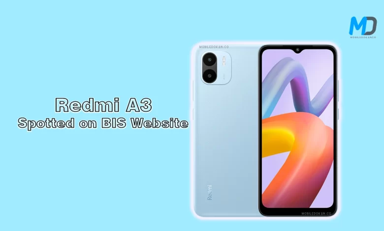 Redmi A3 Indian variant gets BIS certification, may launch soon