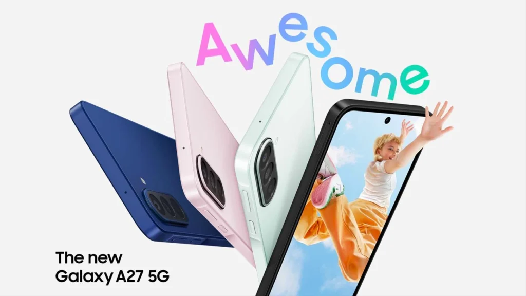 Samsung Galaxy A27 5G launches with 120Hz AMOLED, Snapdragon 6 Gen 3, and 50MP camera